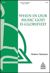 When In Our Music God is Glorified Two-Part choral sheet music cover